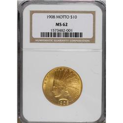 1908 $10 Motto MS62 NGC. Boldly struck with matte-like