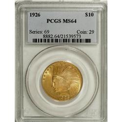1926 $10 MS64 PCGS. Intense luster and unusually vivid