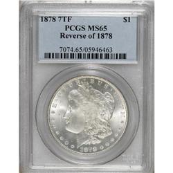 1878 7TF S$1 Reverse of 1878 MS65 PCGS. A remarkable G