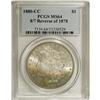 Image 2 : 1880-CC S$1 8/7 Reverse of 1878 MS64 PCGS. VAM-7, R.4.