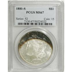 1881-S S$1 MS67 PCGS. What an interesting piece. The t