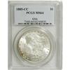 Image 1 : 1885-CC S$1 MS64 PCGS. Ex: GSA. Sea-green, golden-brow