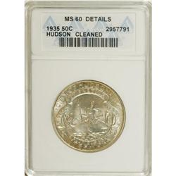 1935 50C Hudson--Cleaned--ANACS. MS60 Details. Light g