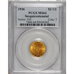 1926 $2 1/2 Sesquicentennial MS64 PCGS. Though John R.