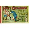 Image 1 : Foxy Grandpa Flip-Flaps (Donohue, 1905)