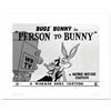 Image 1 : "Person To Bunny" Limited Edition Giclee from Warner Bros., Numbered with Hologram Seal and Certific