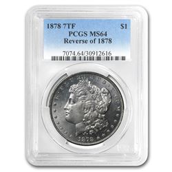 1878 Morgan Dollar 7 TF Rev of 78 MS-64 PCGS