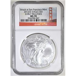 2012-(S) SILVER EAGLE NGC MS-70 EARLY RELEASES