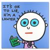 "It's OK to Lie, I'm a Lawyer" Limited Edition Lithograph by Todd Goldman, Numbe