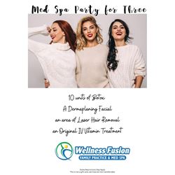 Pamper Yourself! Med Spa Party for Three