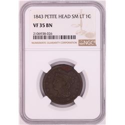1843 Petite Head Small Letters Braided Hair Large Cent Coin NGC VF35BN