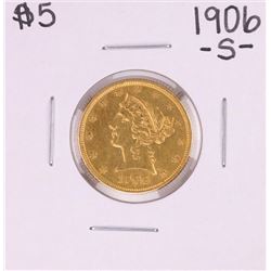 1906-S $5 Liberty Head Half Eagle Gold Coin