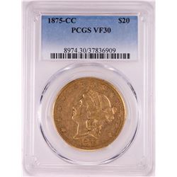 1875-CC $20 Liberty Head Double Eagle Gold Coin PCGS VF30