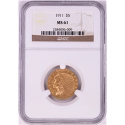 1911 $5 Indian Head Half Eagle Gold Coin NGC MS61