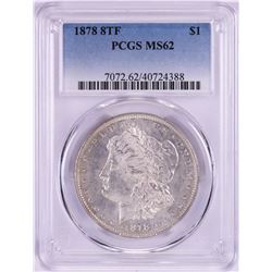 1878 8TF $1 Morgan Silver Dollar Coin PCGS MS62