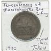 Image 1 : Tercentenary Of Massachusetts Bay Colony 1930 John Hull Token
