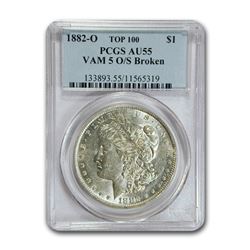 1882-O Morgan Dollar AU-55 PCGS (VAM 5 O/S Broken, Top 100)