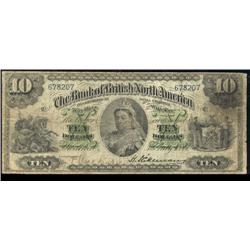 The Bank of British North America  1889 $10 678207  CH:55-22-08  VG, some pinholes.  Underrated and 