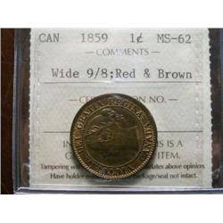 1859 1¢ ICCS MS62RB Wide 9/8.  A great key coin with great strike and full lustre.