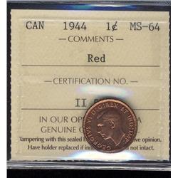 1944 1¢ ICCS MS64 Red. 95% full wine /red lustre.  A nice example.
