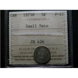 1875H Small date 5¢ ICCS F15.  A nice key date.