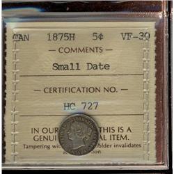 1875H Small date 5¢ ICCS VF30.  A nice key date with problem free.