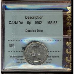 1962 Doubled date 5¢ CCCS MS63. Believed to be scarce.  This is the real doubled date not just the r