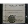 Image 1 : 1875H 10¢  ICCS EF40.  Lightly toned with some very  underlying lustre.  Key date.