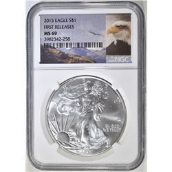 2015 AMERICAN SILVER EAGLE NGC MS-69 1st RELEASES