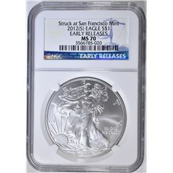 2012-(S) SILVER EAGLE NGC MS-70 EARLY RELEASES