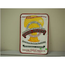 VINTAGE WHEAT POOL FLOUR SIGN (TOUCHED UP) (19 1/4 X 27 1/4 LONG)