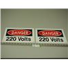Image 1 : 2X THE MONEY/ TIN DANGER 220 VOLTS ADVERTISING SIGNS (8X12 IN LONG) (TOUCHED UP)