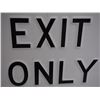 Image 4 : RARE Metal Exit Only Sign 16 by 30"