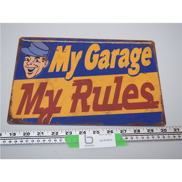 MY GARAGE RULES TIN SIGN