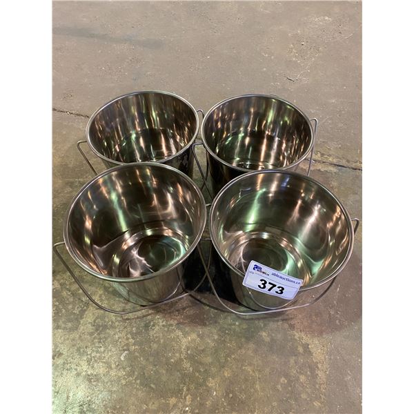 4 STAINLESS STEEL BUCKETS