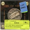Image 1 : 1973 ONE TROY OUNCE SAN FRANCISCO CENTENNIAL
