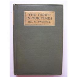 The Tariff in Our Times by Ida Tarbell SIGNED #1501853