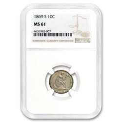 1869-S Liberty Seated Dime MS-61 NGC