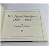 Image 2 : US Naval Handguns Winter 1808-1911 1st Ed 1990
