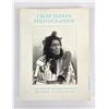 Image 1 : Crow Indian Photographer Throssel Albright 1st Ed
