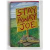 Image 1 : Stay Away Joe Montana Cushman Signed