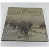 Image 1 : The Last Buffalo Joan Murray 1st Edition