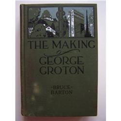 The Making of George Groton by Bruce Barton #1558276