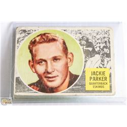 1960 TOPPS CFL JACKIE PARKER ESKIMOS CARD