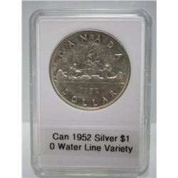 1952 CANADIAN SILVER $1 NO WATER LINE VARIETY