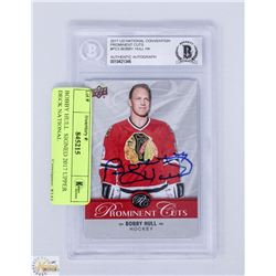 BOBBY HULL  SIGNED 2017 UPPER DECK NATIONAL