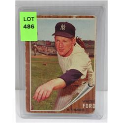 1962 TOPPS WHITEY FORD BASEBALL CARD 310 HOF