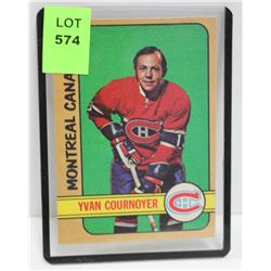 1972-73 OPC YVAN COURNOYER HOCKEY CARD 29