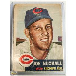 1953 TOPPS JOE NUXHALL BASEBALL CARD
