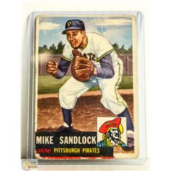 1953 TOPPS MIKE SANDLOCK BASEBALL CARD